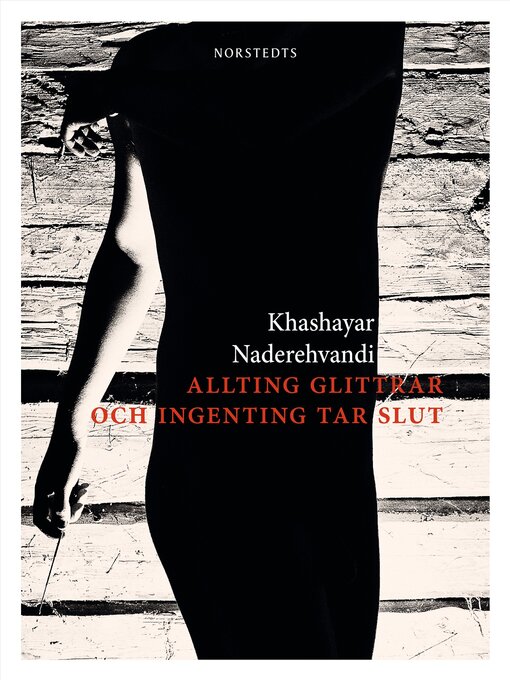 Title details for Allting glittrar och ingenting tar slut by Khashayar Naderehvandi - Available